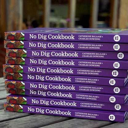 No Dig Cookbook: Recipes from Charles Dowding's No Dig Garden